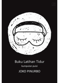 Buku Latihan Tidur kumpulan puisi JOKO PINURBO