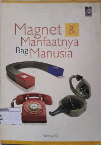 Magnet & Manfaatnya Bagi Manusia