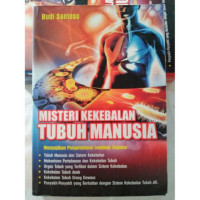 MISTERI KEKEBALAN TUBUH MANUSIA